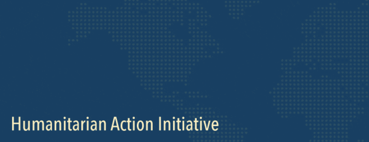 Humanitarian Action Initiative text on a dark blue background with a world map formed out of light blue circles.
